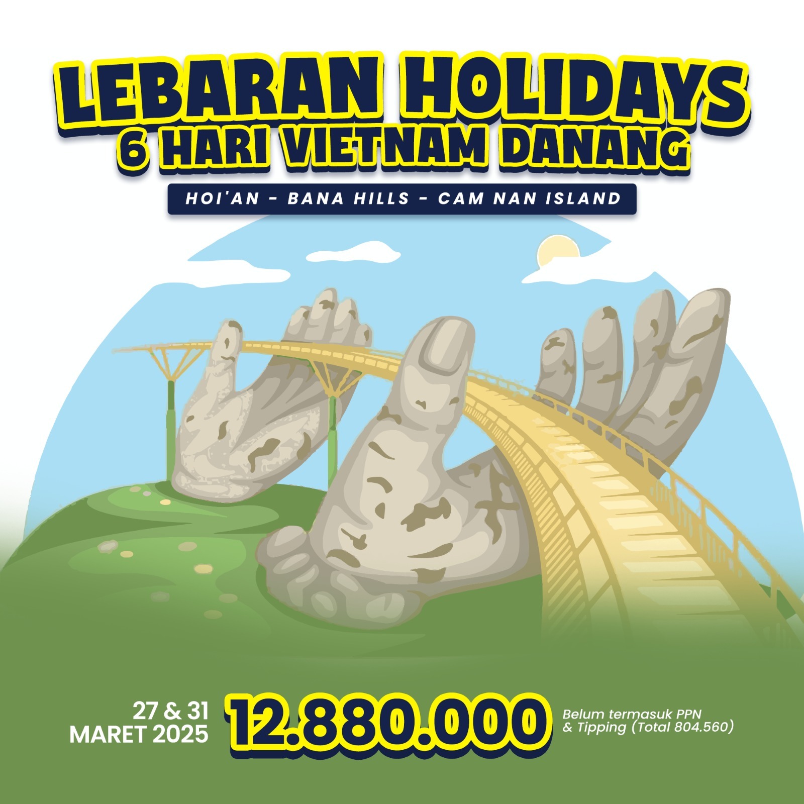 Safaria LEBARAN HOLIDAYS VIETNAM 2025